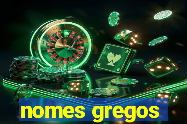 nomes gregos